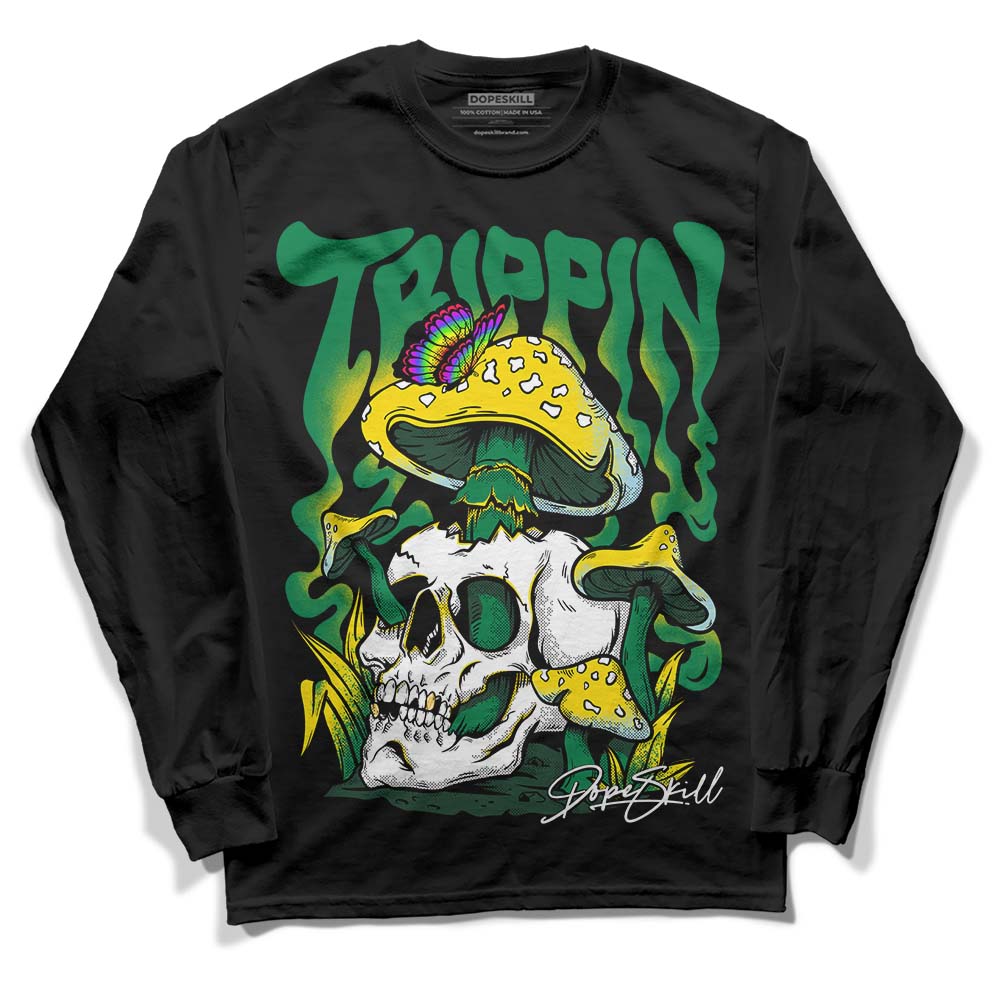 Lucky Green 5s DopeSkill Long Sleeve T-Shirt Trippin Graphic