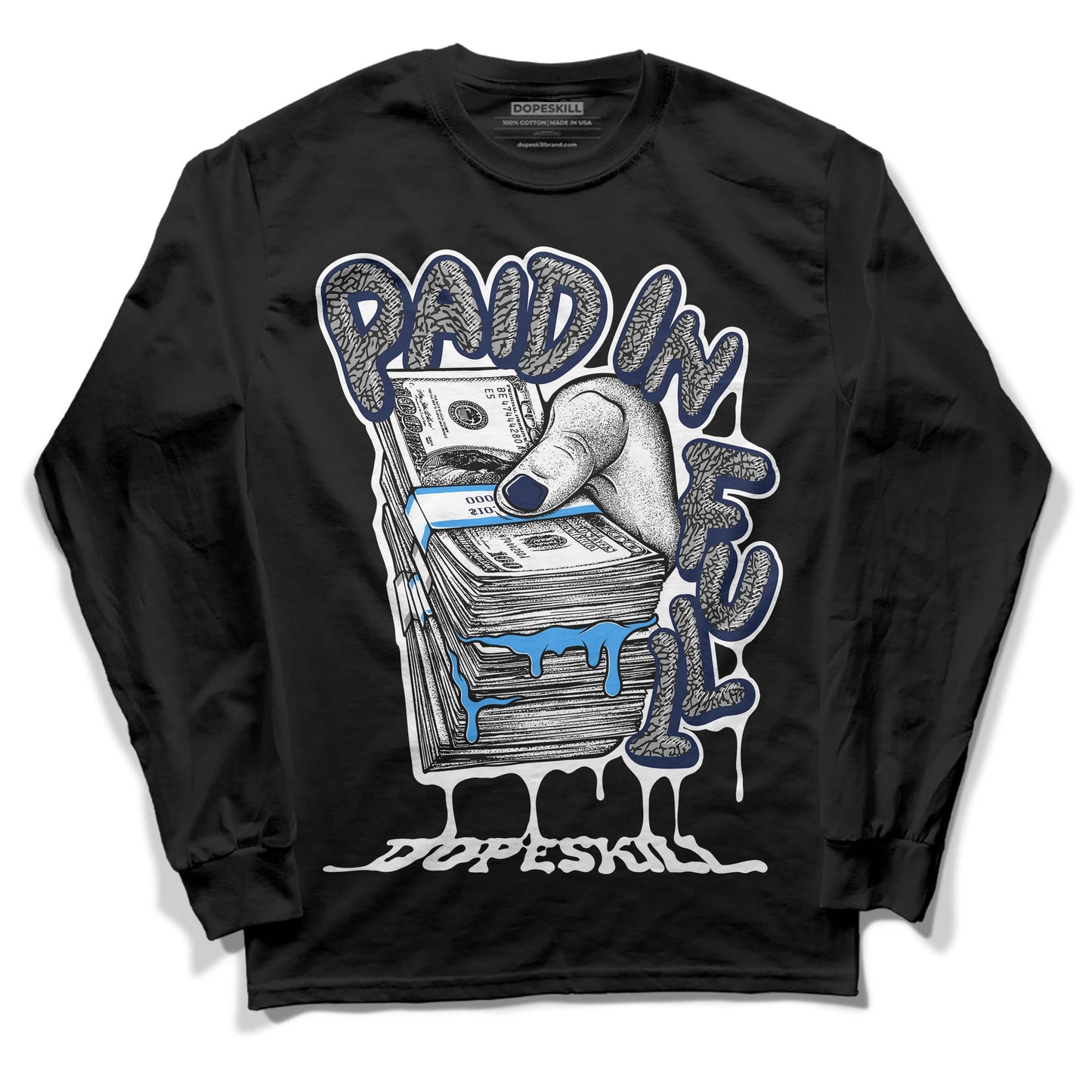 Midnight Navy 3s DopeSkill Long Sleeve T-Shirt Paid In Full Graphic