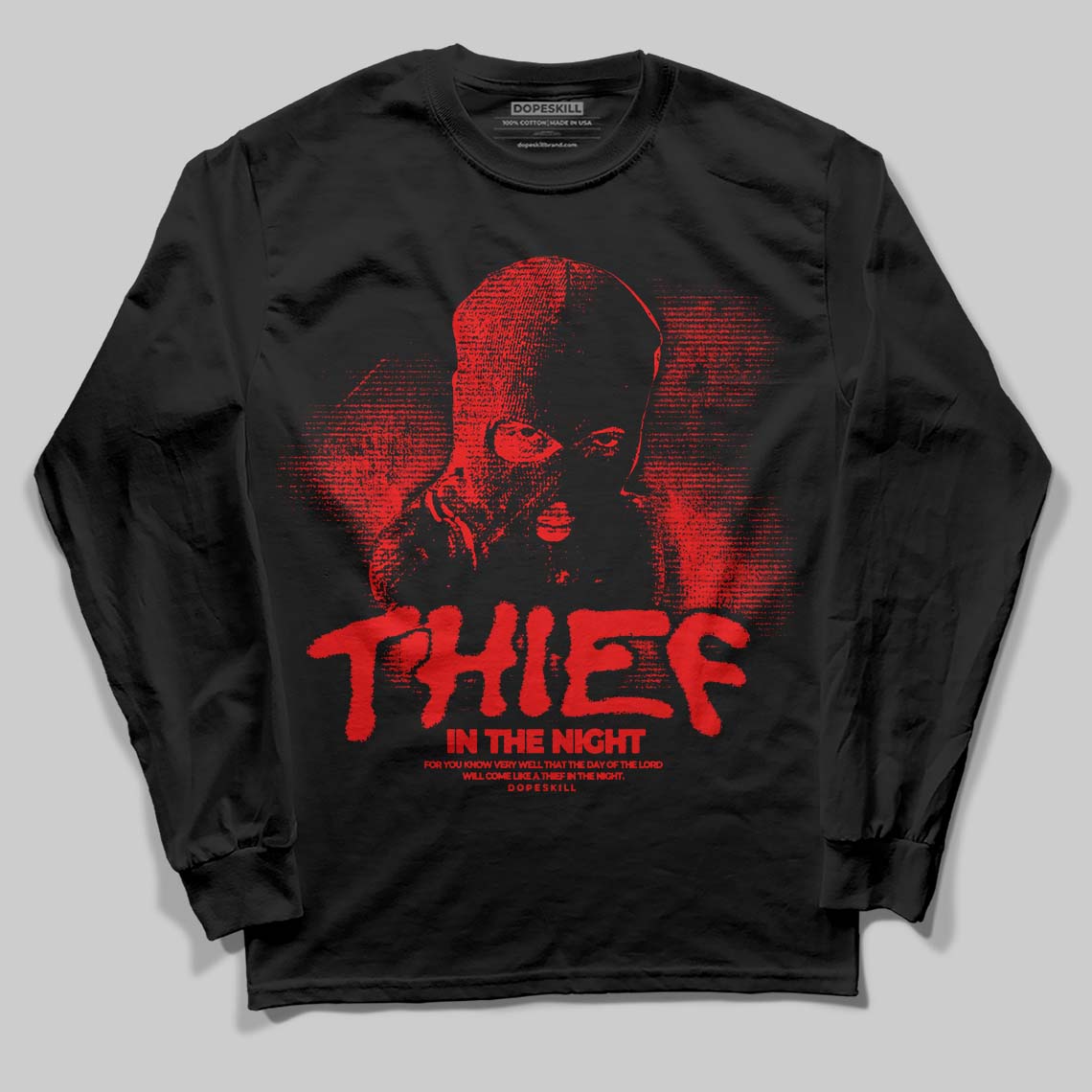 Cherry 11s DopeSkill Long Sleeve T-Shirt Thief In The Night Graphic