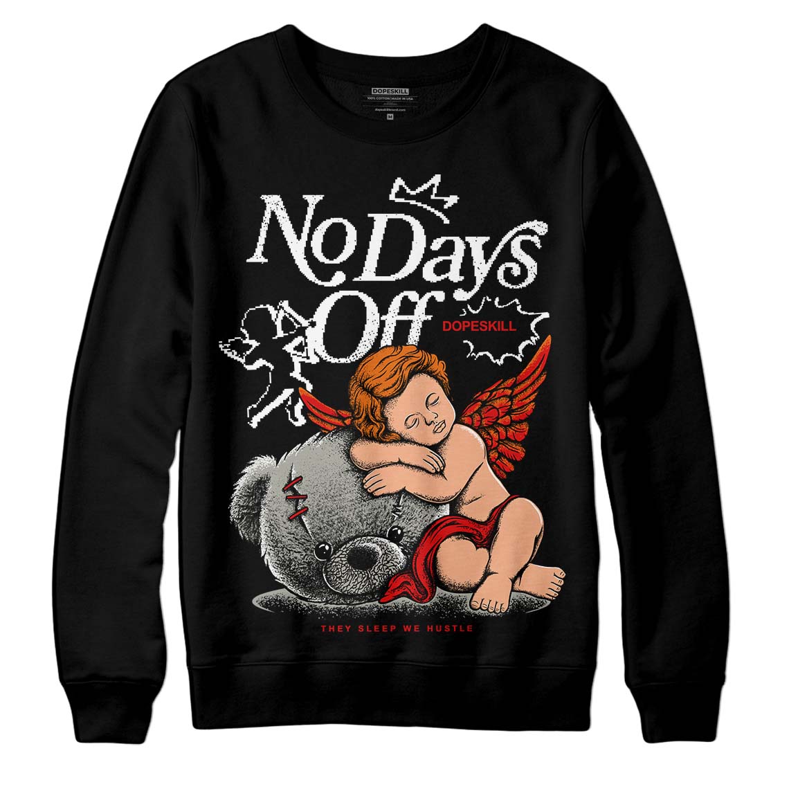 Fire Red 3s DopeSkill Sweatshirt New No Days Off Graphic
