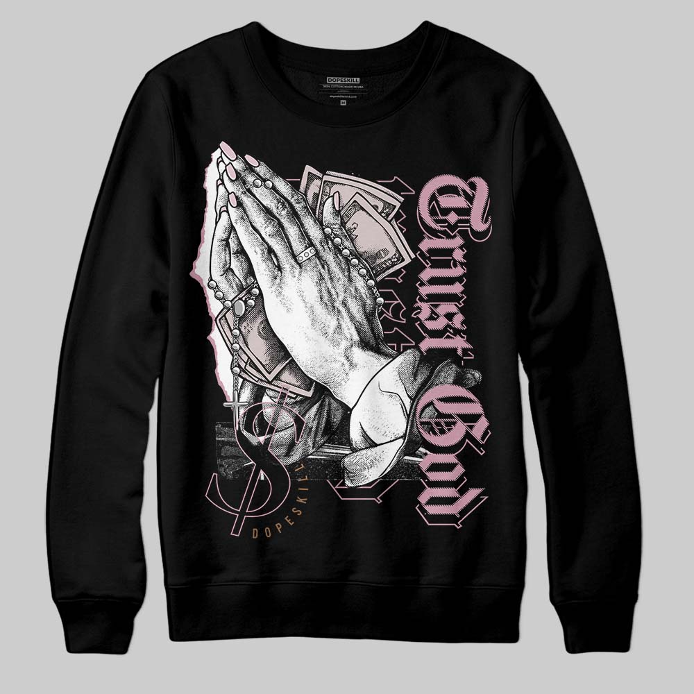 Dunk Low Teddy Bear Pink DopeSkill Sweatshirt Trust God Graphic