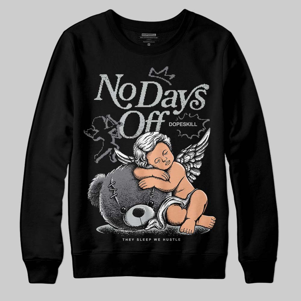 Fear 4s DopeSkill Sweatshirt New No Days Off Graphic