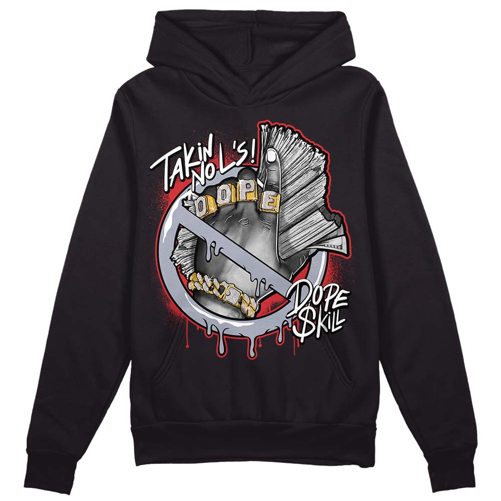 Bred Reimagined 4s DopeSkill Hoodie Sweatshirt Takin No L's Graphic