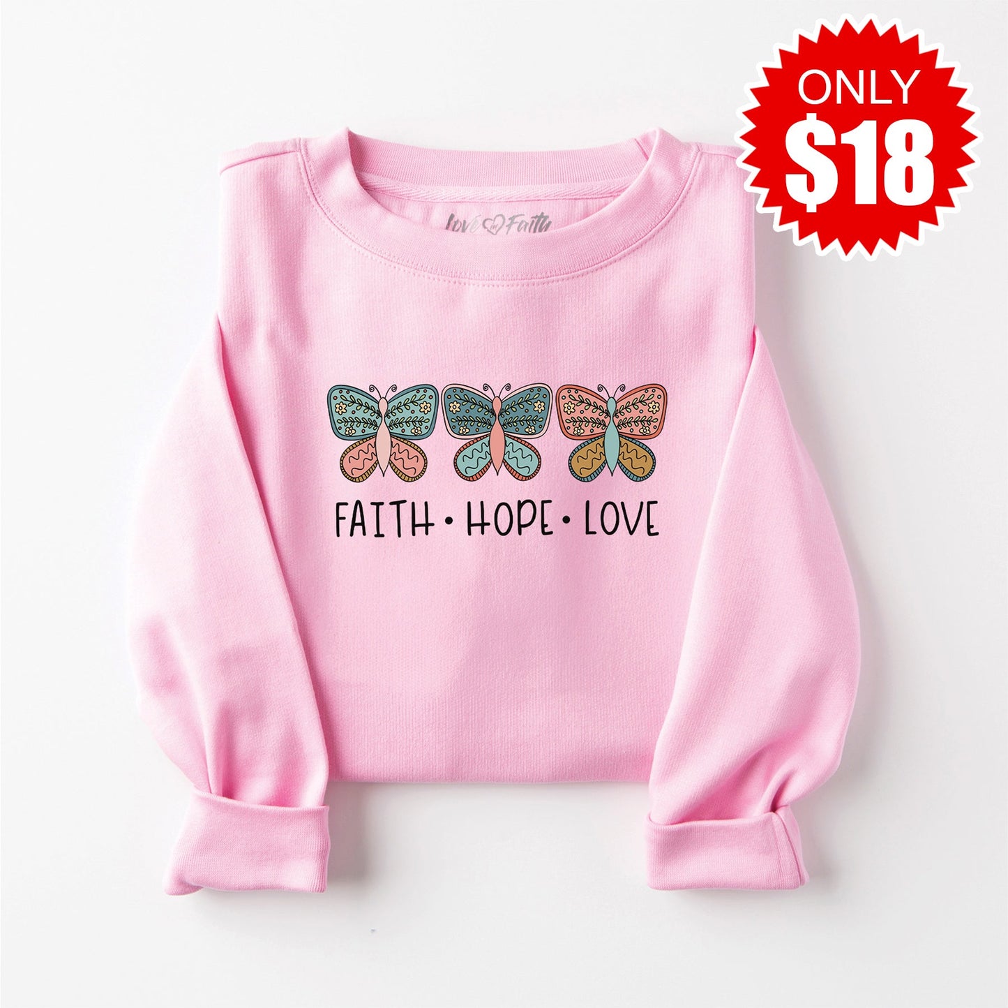 Faith Hope Love Butterflies Sweatshirt - Heather Bubble Gum - 18