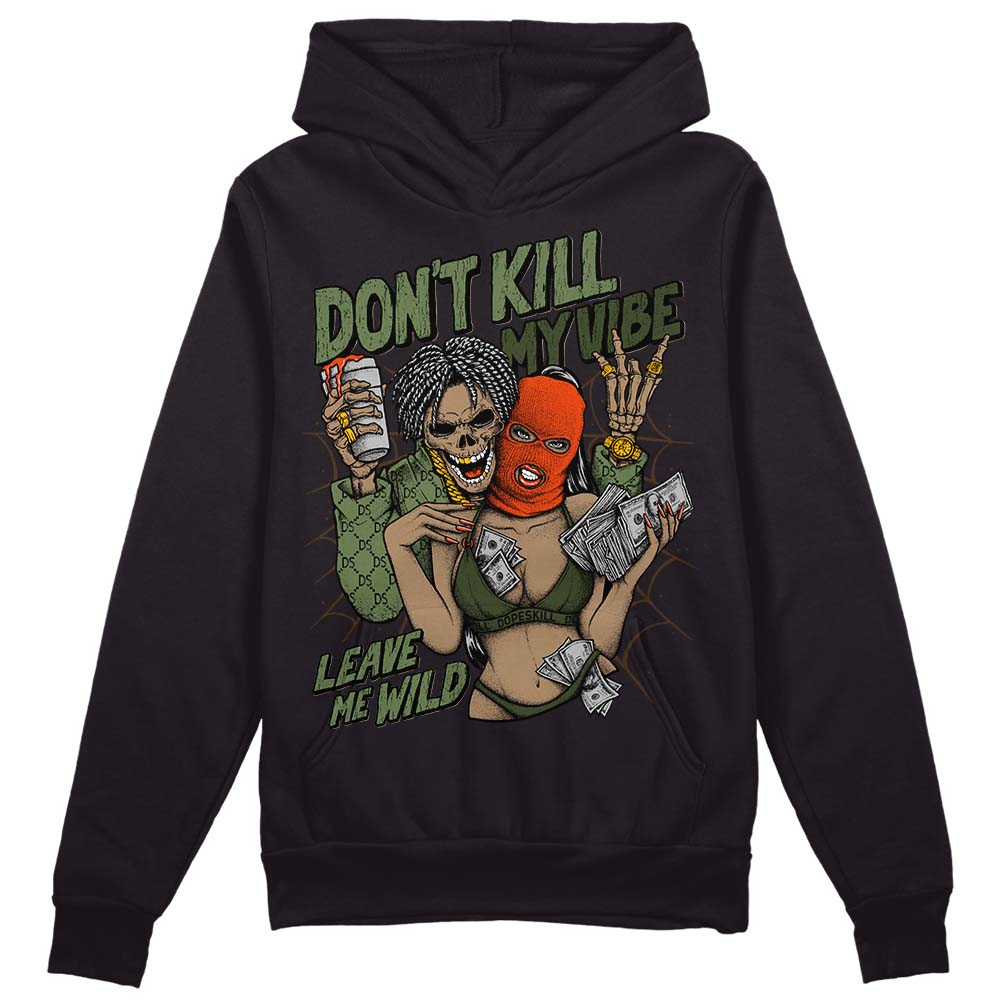 Olive Collection DopeSkill Hoodie Sweatshirt Don't Kill My Vibe Graphic
