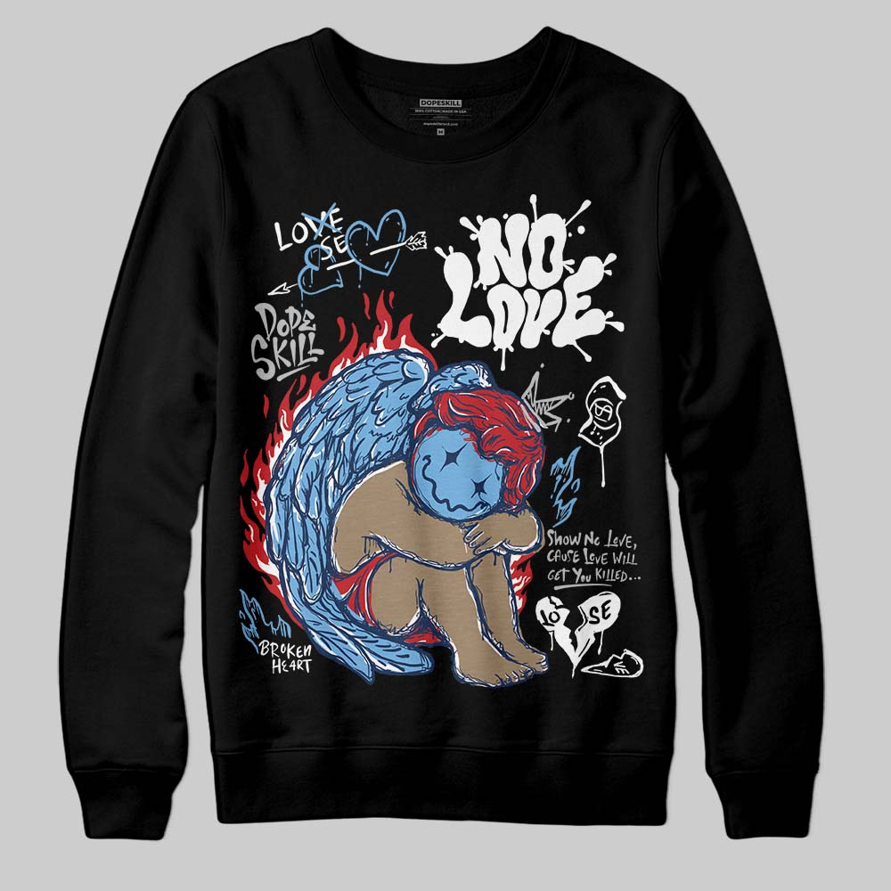Summit White Navy 4s DopeSkill Sweatshirt No Love Graphic