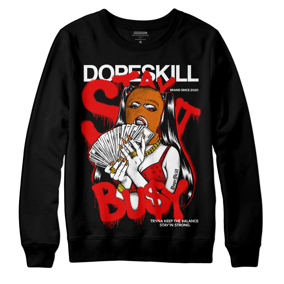 Red Cement 4S DopeSkill Sweatshirt Stay It Busy Graphic