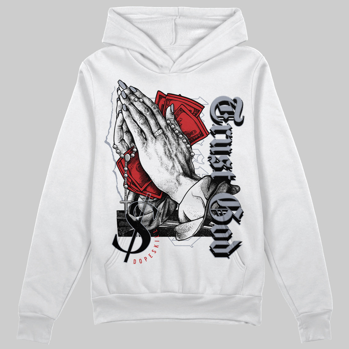 Bred Reimagined 4s DopeSkill Hoodie Sweatshirt Trust God Graphic