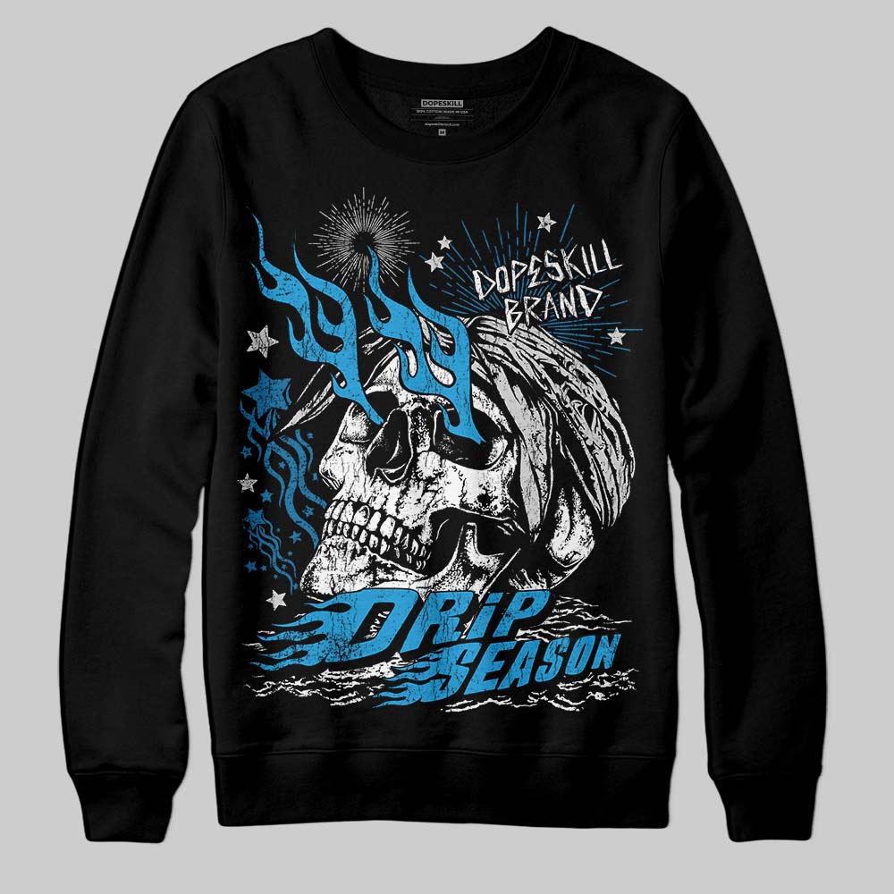 Military Blue 4s DopeSkill Sweatshirt Drip Season Graphic