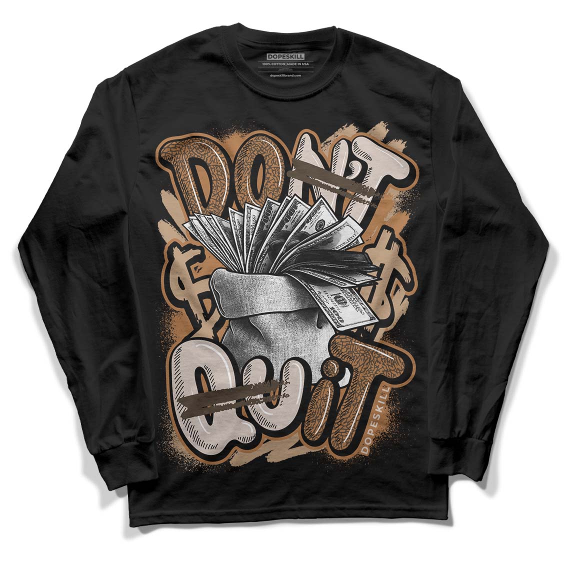 Palomino 3s DopeSkill Long Sleeve T-Shirt Don't Quit Graphic
