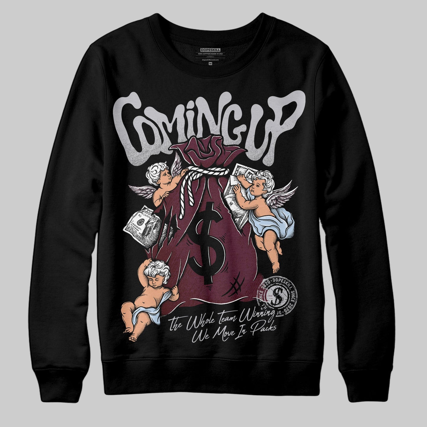 Burgundy 5s DopeSkill Sweatshirt Money Bag Coming Up Graphic