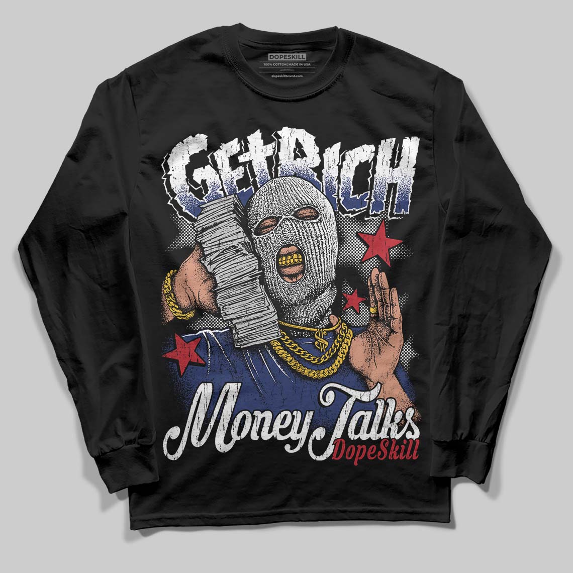Rare Air Deep Royal Blue 1s DopeSkill Long Sleeve T-Shirt Get Rich Graphic