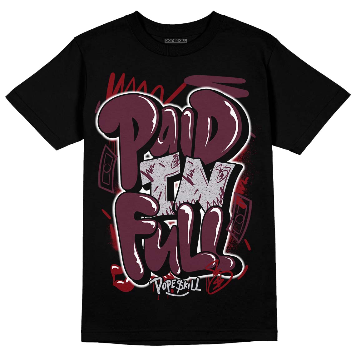 Burgundy 5s DopeSkill T-Shirt New Paid In Full Graphic