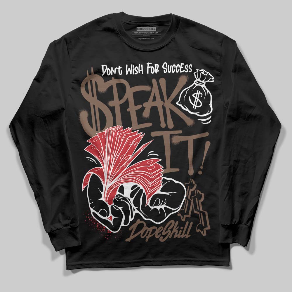 Olive 9s DopeSkill Long Sleeve T-Shirt Speak It Graphic