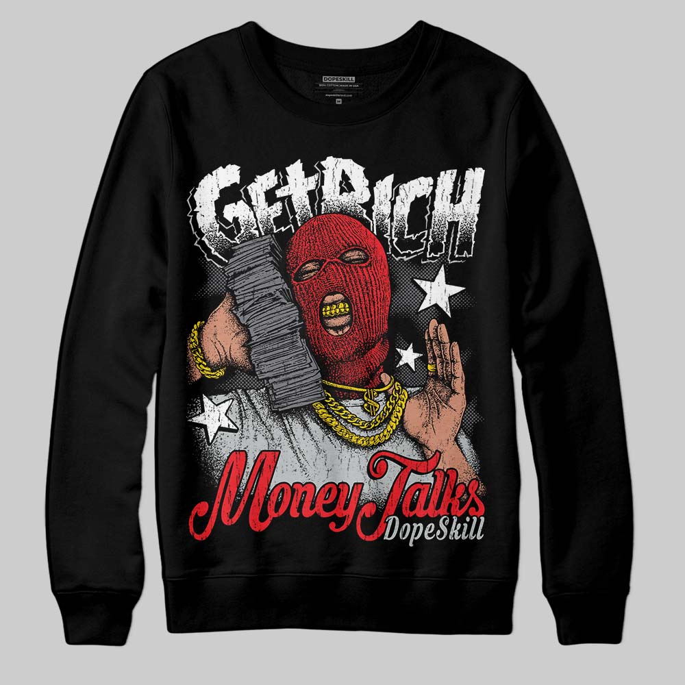 Fear 4s DopeSkill Sweatshirt Get Rich Graphic