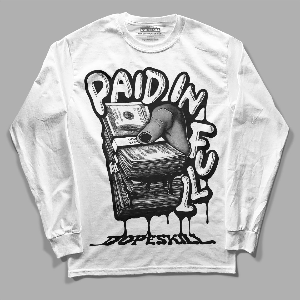 Panda White Black Dunk Low DopeSkill Long Sleeve T-Shirt Paid In Full Graphic