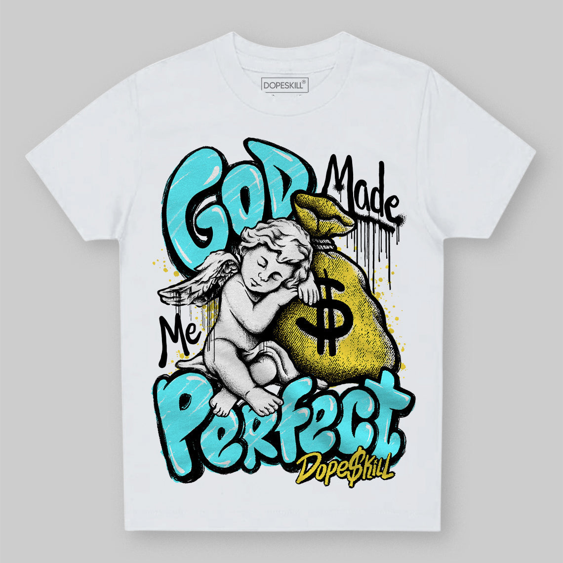 Aqua 5s DopeSkill Toddler Kids T-shirt God Made Me Perfect Graphic