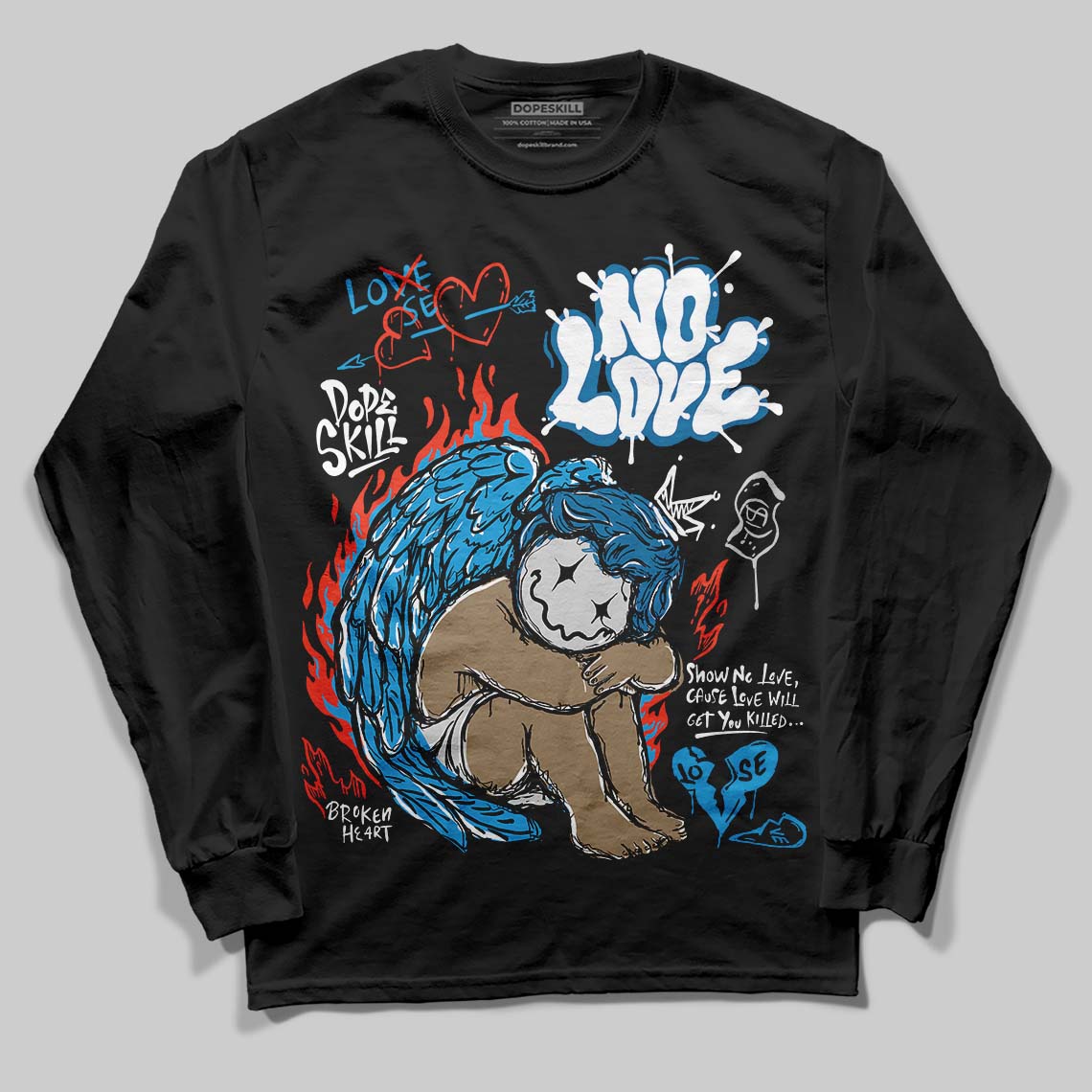 Military Blue 4s DopeSkill Long Sleeve T-Shirt No Love Graphic