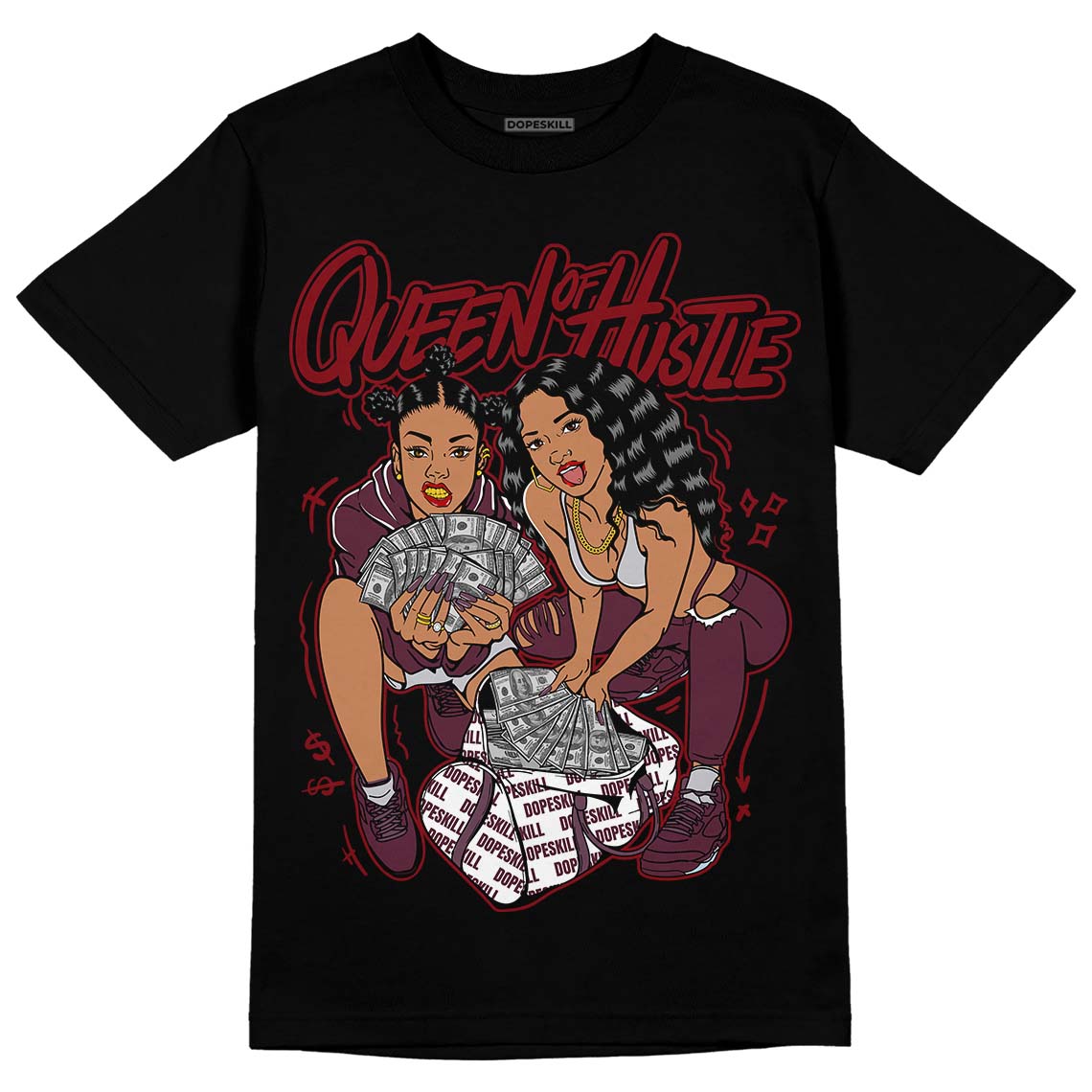 Burgundy 5s DopeSkill T-Shirt Queen Of Hustle Graphic