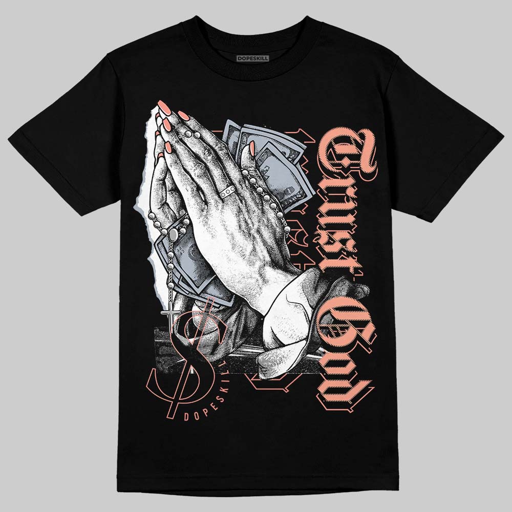 Crimson Bliss 5s DopeSkill T-Shirt Trust God Graphic