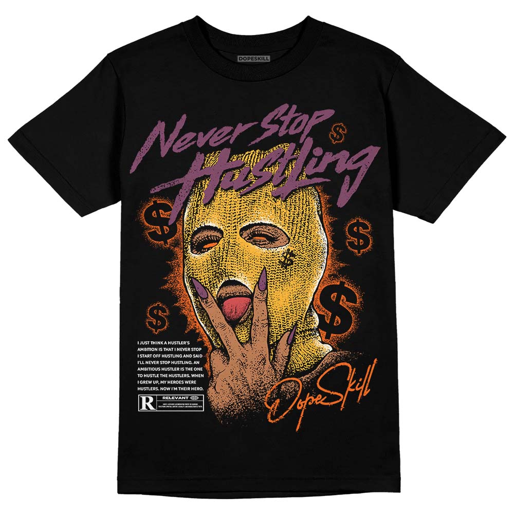 Brotherhood 1s High OG DopeSkill T-Shirt Never Stop Hustling Graphic