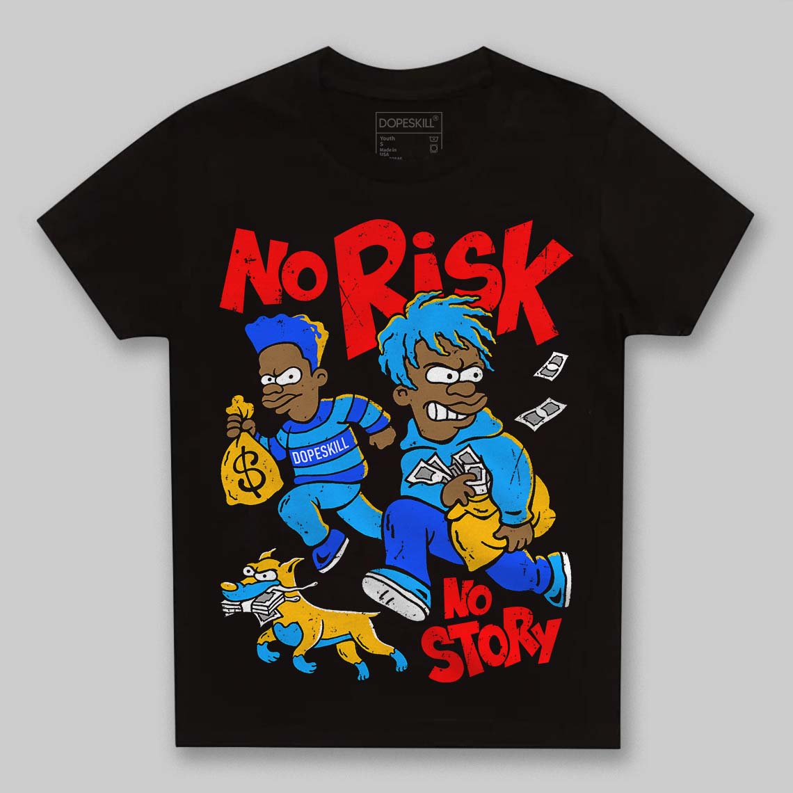 Royal Blue Collection DopeSkill Toddler Kids T-shirt No Risk No Story Graphic