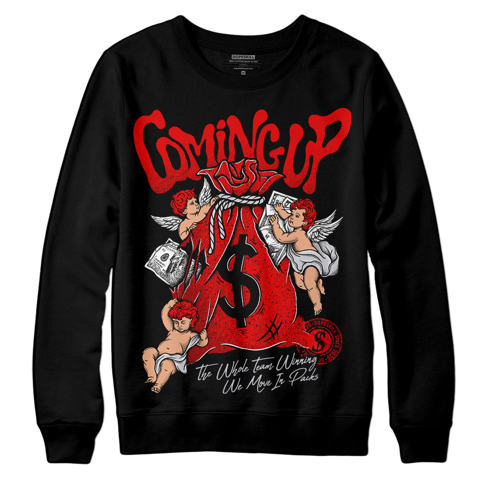 Red Cement 4S DopeSkill Sweatshirt Money Bag Coming Up Graphic