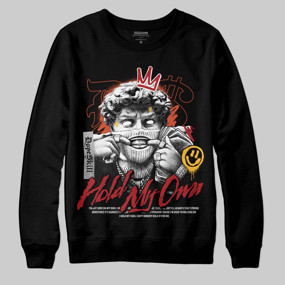 Brick By Brick 4s DopeSkill Sweatshirt In My Way Graphic