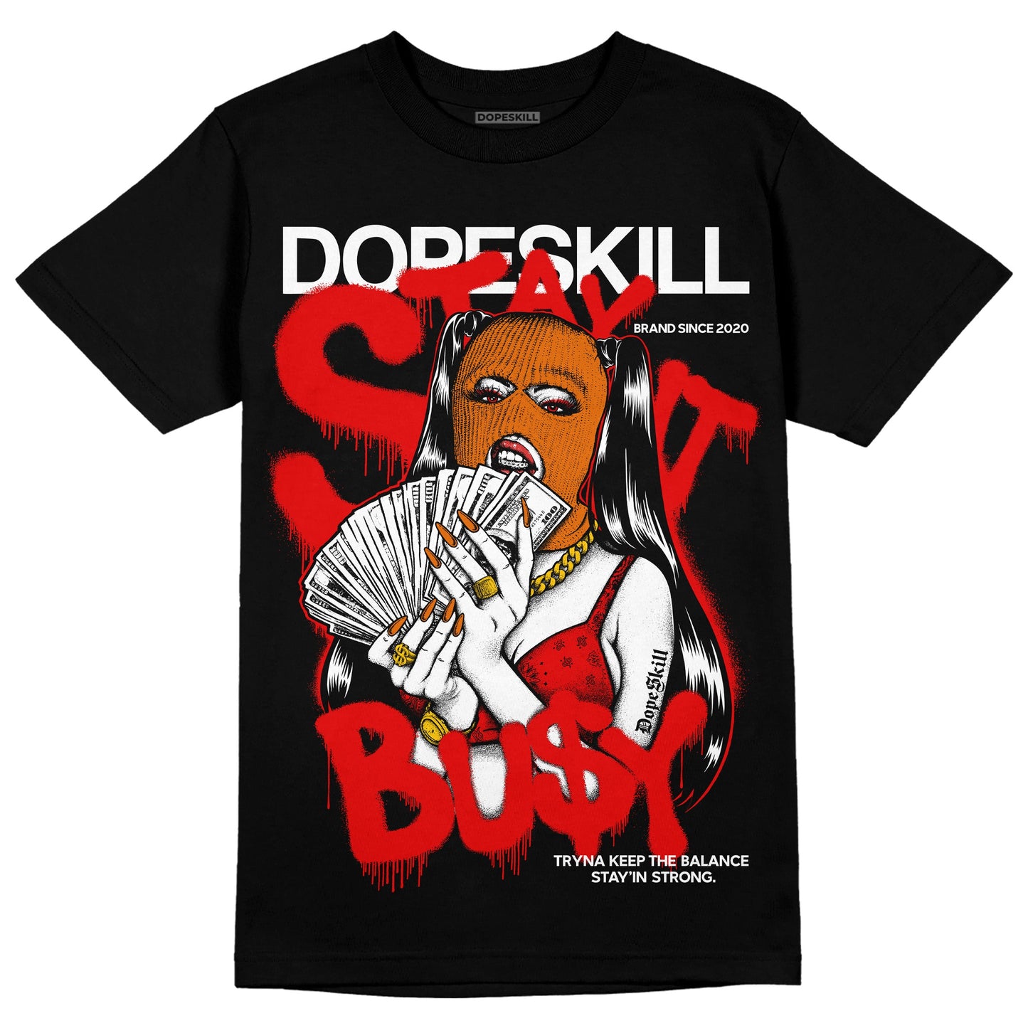 Red Cement 4S DopeSkill T-Shirt Stay It Busy Graphic