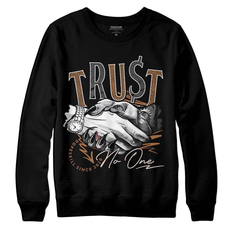 Palomino 3s DopeSkill Sweatshirt Trust No One Graphic