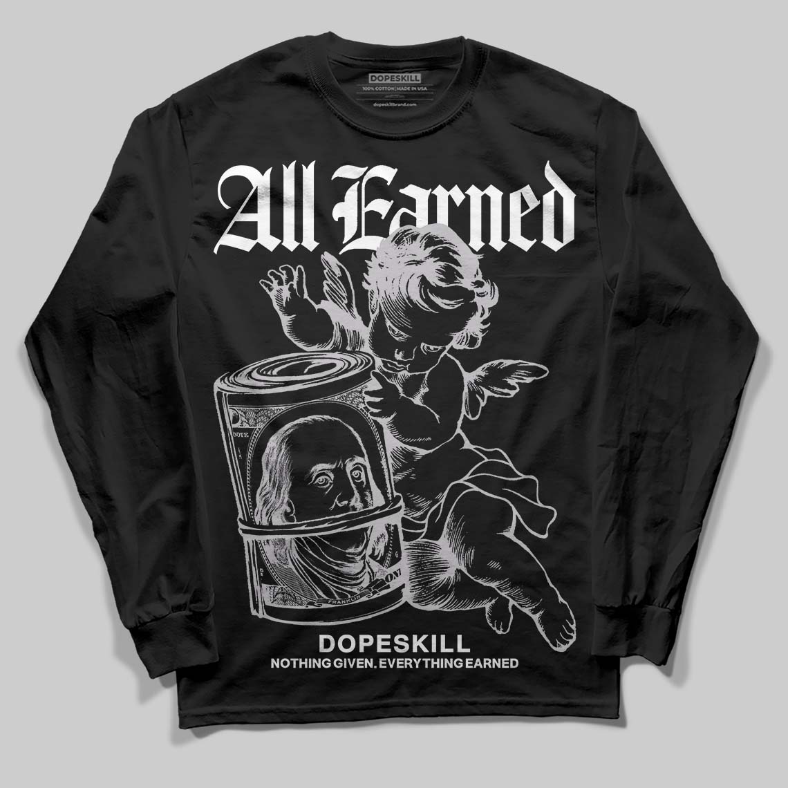 Grey Collection DopeSkill Long Sleeve T-Shirt All Earned Graphic