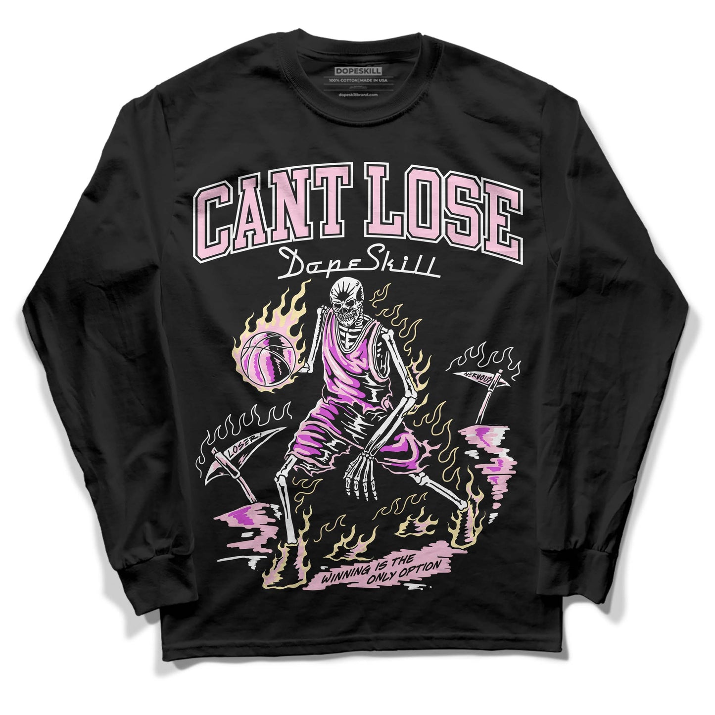 Dunk Low Pink Foam DopeSkill Long Sleeve T-Shirt Cant Lose Graphic