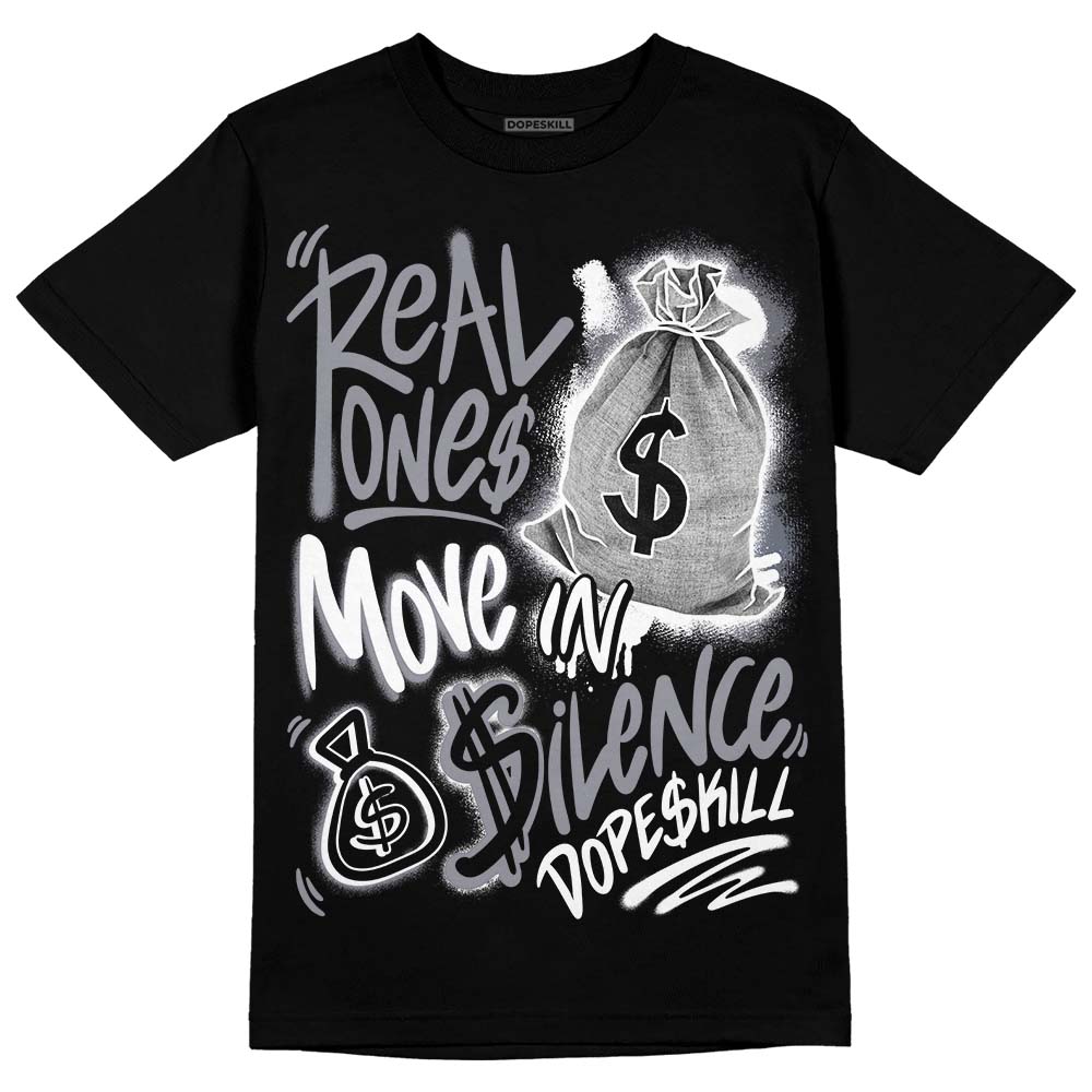 Stealth 14s DopeSkill T-Shirt Real Ones Move In Silence Graphic