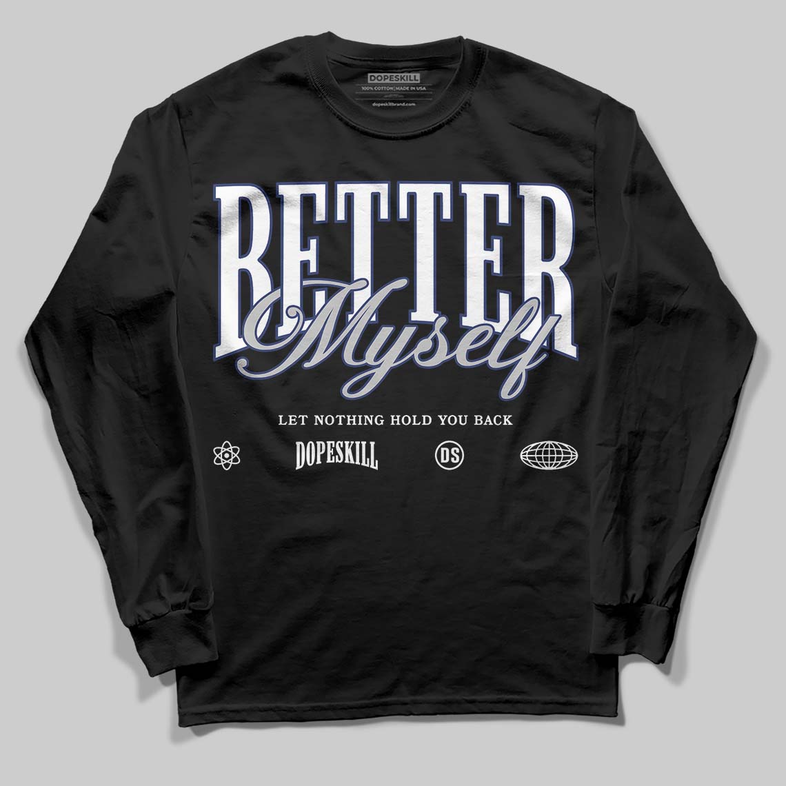 Rare Air Deep Royal Blue 1s DopeSkill Long Sleeve T-Shirt Better Myself Graphic