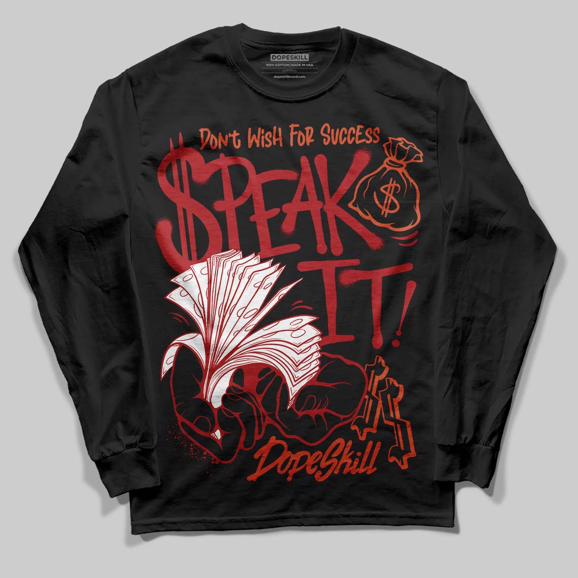 Brick By Brick 4s DopeSkill Long Sleeve T-Shirt Speak It Graphic