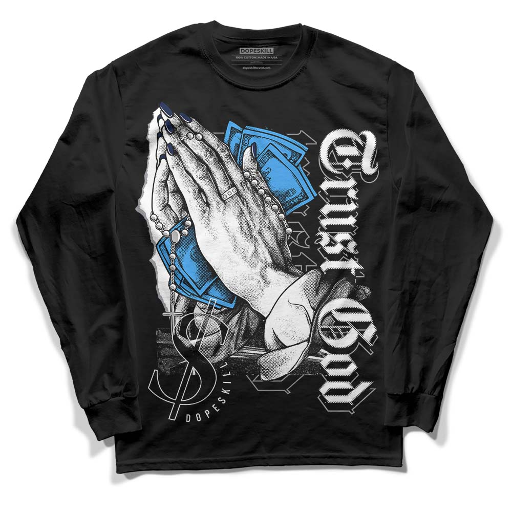AJ Spizike White Obsidian DopeSkill Long Sleeve T-Shirt Trust God Graphic