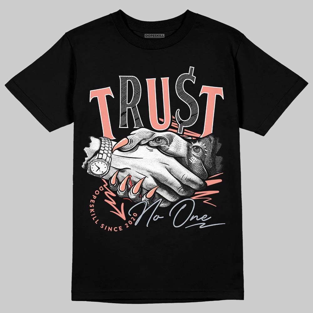 Crimson Bliss 5s DopeSkill T-Shirt Trust No One Graphic