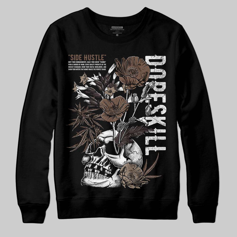 Baroque Brown 12s DopeSkill Sweatshirt Side Hustle Graphic