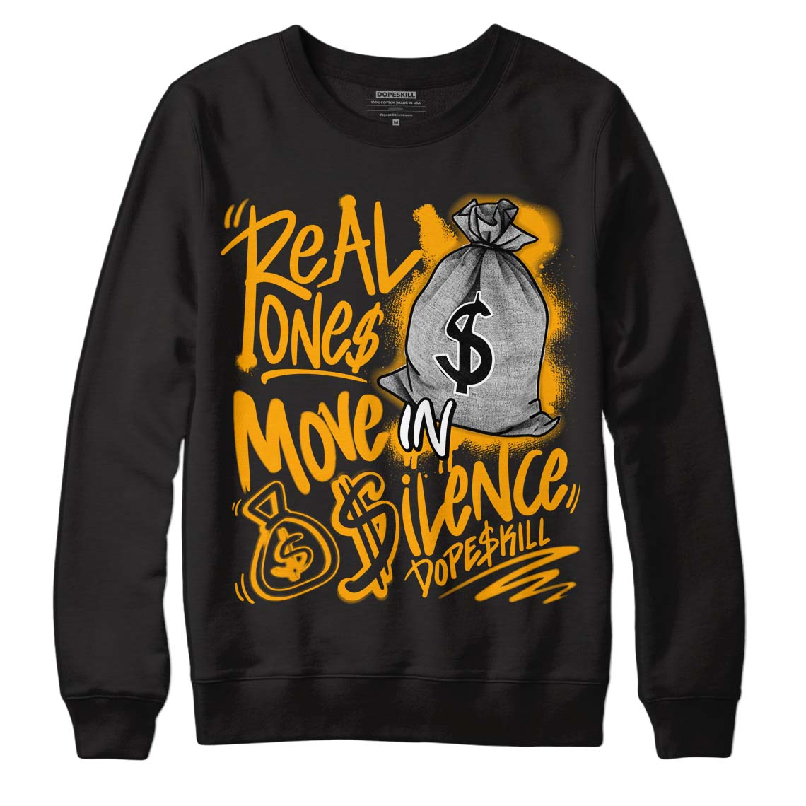Black Taxi 12s DopeSkill Sweatshirt Real Ones Move In Silence Graphic