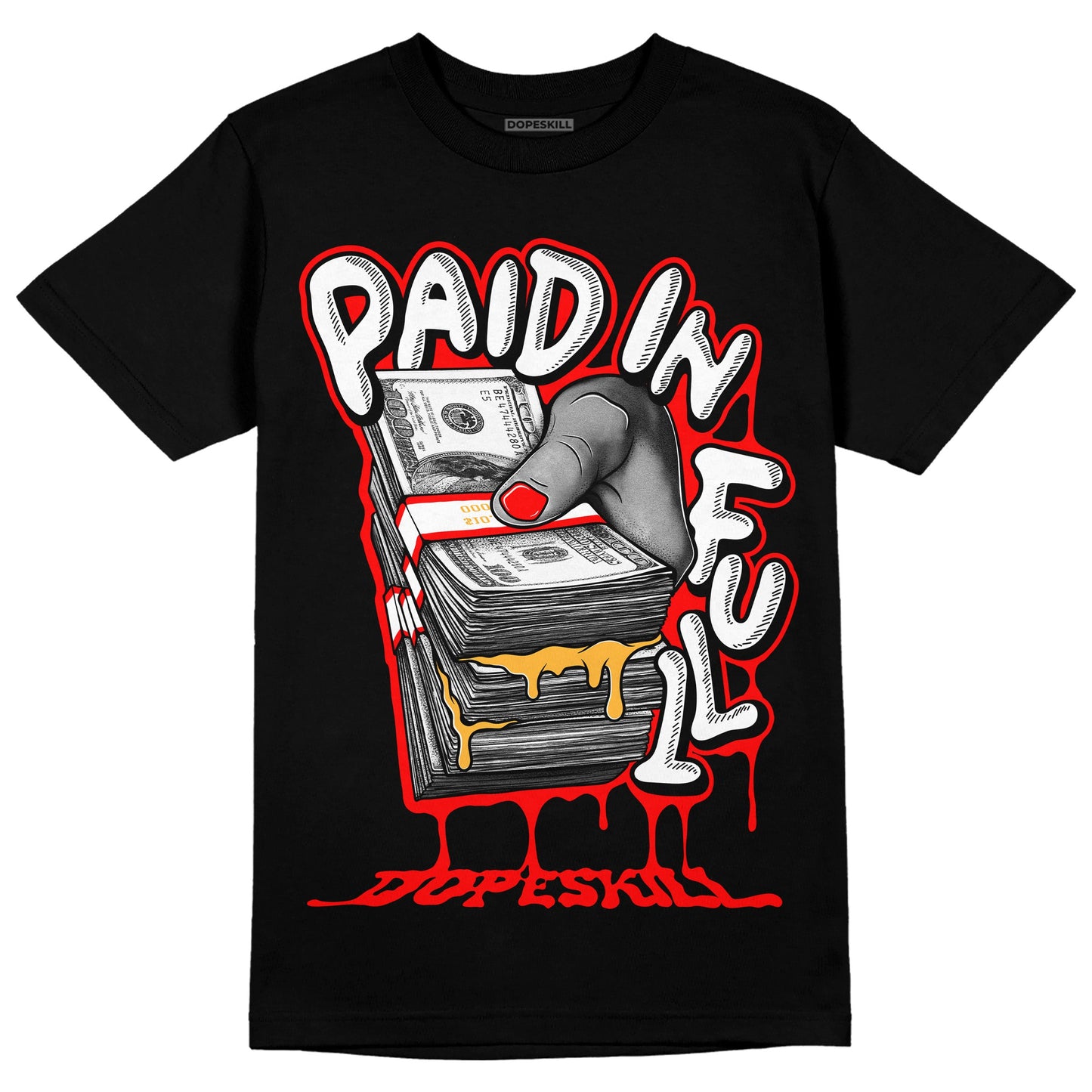 Dunk Low Gym Red DopeSkill T-Shirt Paid In Full Graphic