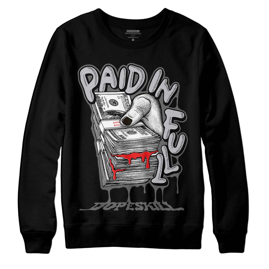 Grey Collection DopeSkill Sweatshirt Paid In Full Graphic