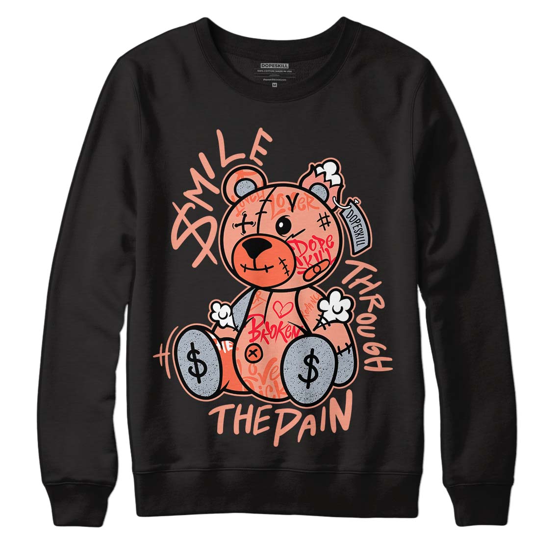 Crimson Bliss 5s DopeSkill Sweatshirt Smile Through The Pain Graphic