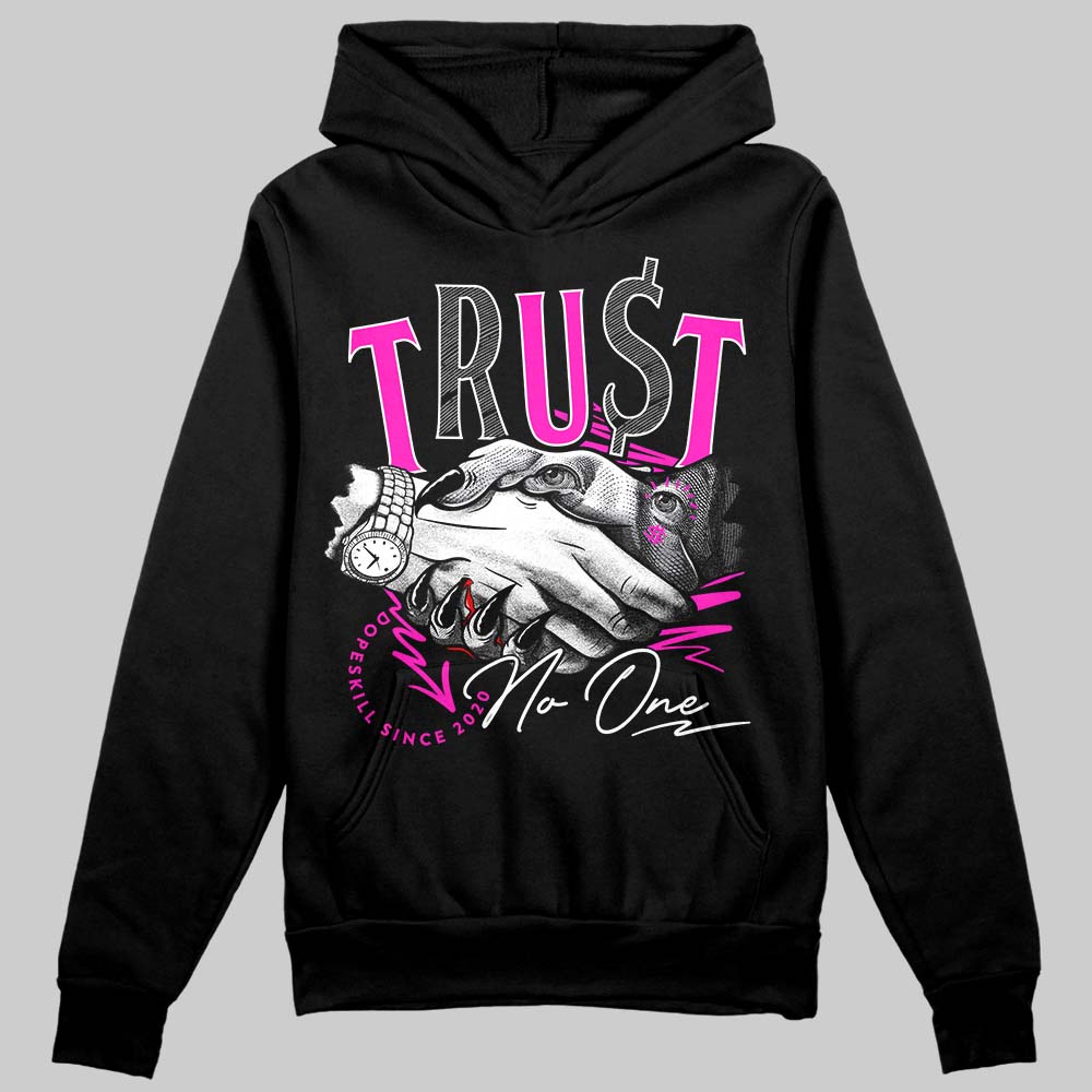 Dunk Low Active Fuchsia DopeSkill Hoodie Sweatshirt Trust No One Graphic