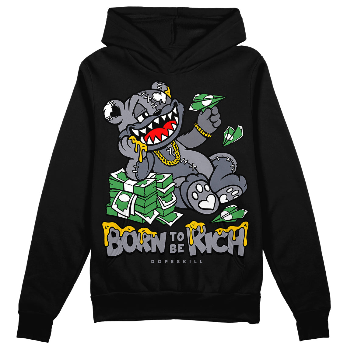 Stealth 14s DopeSkill Hoodie Sweatshirt Born To Be Rich Graphic
