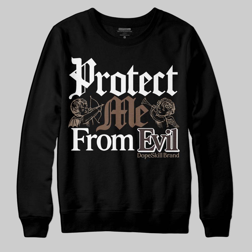 Baroque Brown 12s DopeSkill Sweatshirt Protect Me From Evil Graphic