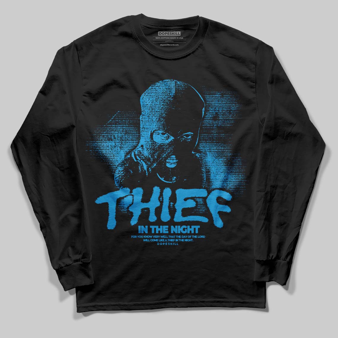 Military Blue 4s DopeSkill Long Sleeve T-Shirt Thief In The Night Graphic