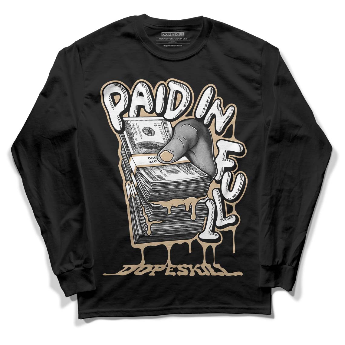 TAN Collection DopeSkill Long Sleeve T-Shirt Paid In Full Graphic