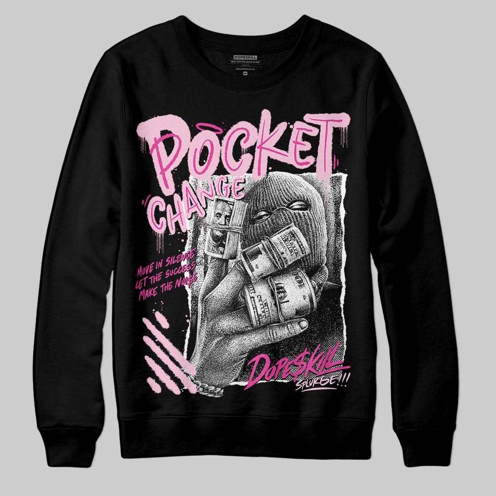 Pink Collection DopeSkill Sweatshirt Pocket Change Graphic