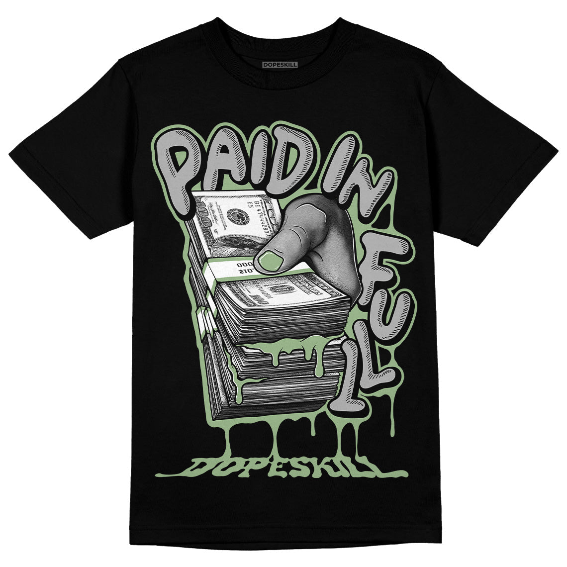 Seafoam 4s DopeSkill T-Shirt Paid In Full Graphic