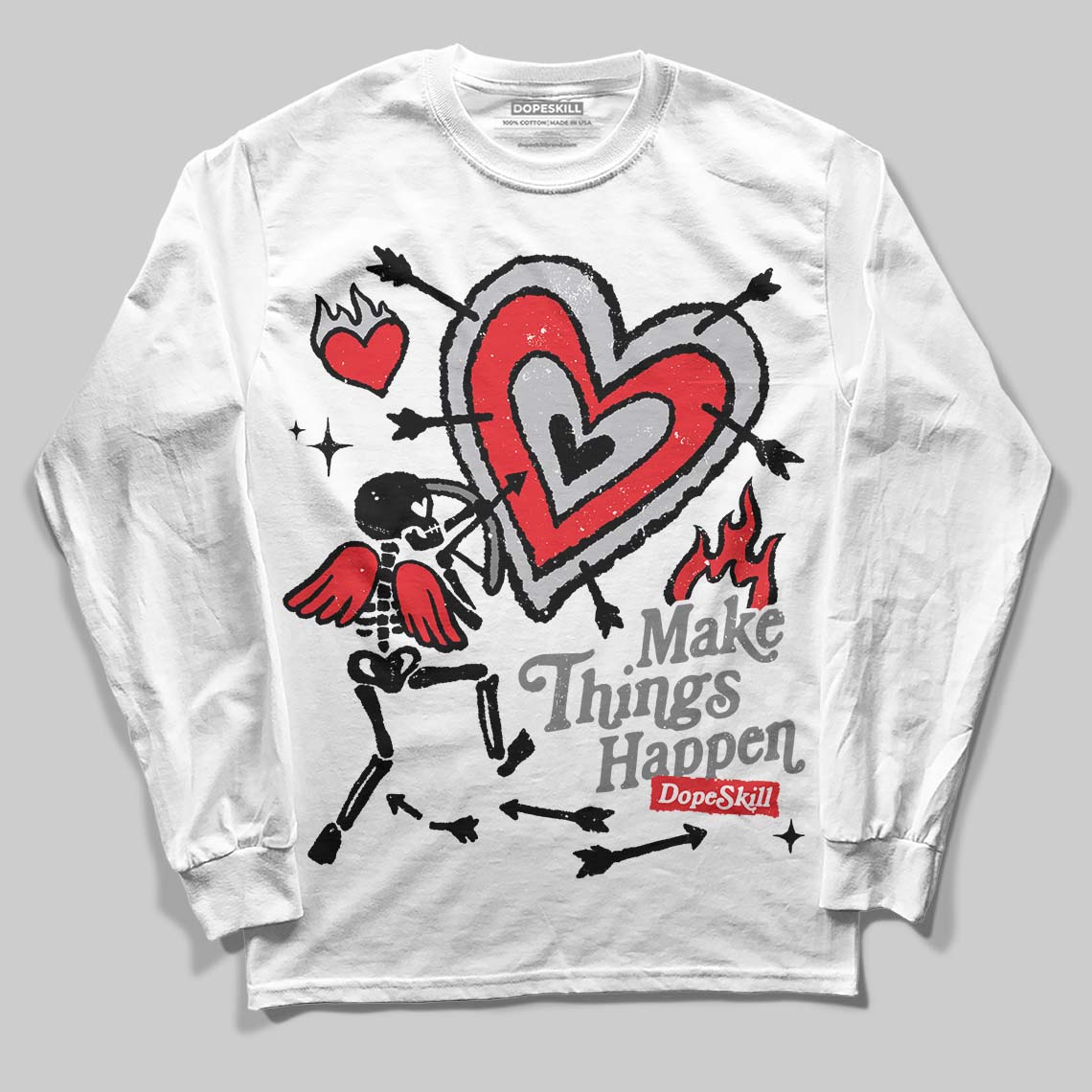 Grey Collection DopeSkill Long Sleeve T-Shirt Make Things Happen Graphic
